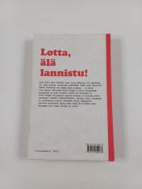 Lotta, älä lannistu