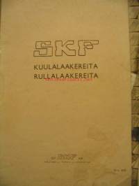 Skf kuulalaakereita; rullalaakereita