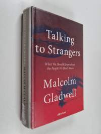 Talking to strangers : what we should know about the people we don't know