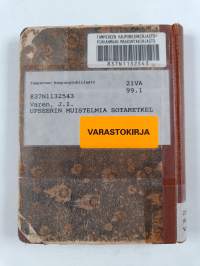 Upseerin muistelmia : sotaretkeltä v. 1877-78-79 1-2