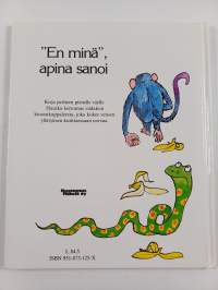 "En minä", apina sanoi