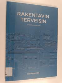 Rakentavin terveisin