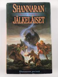 Shannaran perintö 1-4 : Shannaran jälkeläiset ; Shannaran druidi ; Shannaran kuningatar ; Shannaran talismaanit