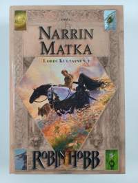 Lordi Kultainen 1-3 : Narrin matka ; Narrin palvelija ; Narrin kohtalo