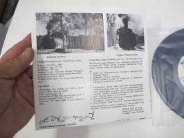 Nelonen - Forssan-Humppilan rautatie  (JFR) - Viimeinen juna Humppilaan ja takaisin 29.3.1974 - höyryveturi  "Nelonen" Ateliers de Tubize, Belgia 1947 -single-levy
