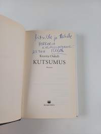 Kutsumus : romaani (signeerattu, tekijän omiste)