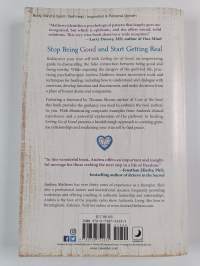 Letting Go of Good - Dispel the Myth of Goodness to Find Your Genuine Self