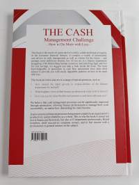 The cash : management challenge : how to do more with less