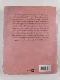In the Name of Peace - How History's Great Pacifists Changed the World