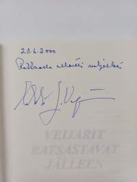 Veijarit ratsastavat jälleen (signeerattu)