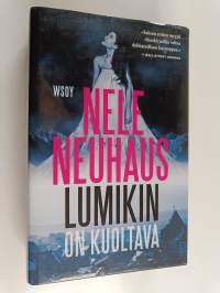 Lumikin on kuoltava