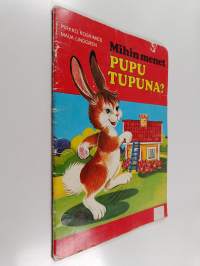 Mihin menet Pupu Tupuna?