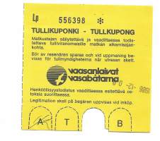 Vaasanlaivat  - matkalippu tullikuponki 1980- luku