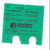 Vaasanlaivat  - matkalippu tullikuponki 1980- luku