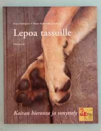Lepoa tassuille. ( koiran hieronta, koiran venyttely, koiran hyvinvointi )