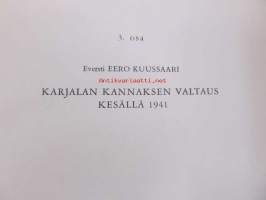 Suomen sota 1941-1945 3. osa Karjalan kannaksen valtaus kesällä 1941