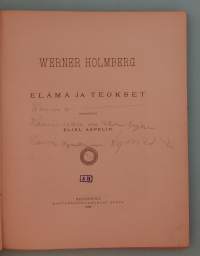 Werner Holmberg – Elämä ja teokset. (Taidekirja, elämäkerrat, taidehistoria, elämäkerta, 1800‑luku )