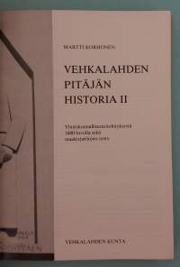 Vehkalahden pitäjän historia I -II.  ( Paikallishistoria, Kymenlaakso)