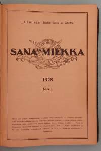 Sana ja miekka – 1928, N:o 1 - 22. (Vuosikerrat, maanpuolustus, sotilaskoulutus, lähitaistelu, pistintaistelu, puolustushenki )