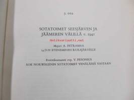 Suomen sota 1941-1945 5. osa Sotatoimet Seesjärven ja Jäämeren välillä v. 1941