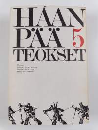 Teokset 5 ; Lauma ; Taivalvaaran näyttelijä ; Ihmiselon karvas ihanuus