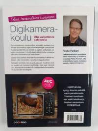 Digikamerakoulu : ota vaikuttavia valokuvia