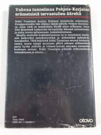Metsohaukkuja ja tervastulia : erätarinoita