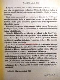 Apostolien tekoja ja kirjeitä : Uusi suomennos selityksin