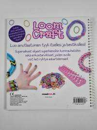 Loom craft : kuminauhakorut