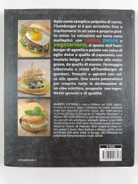 Hamburger : Tante ghiotte ricette del piatto più amato al mondo