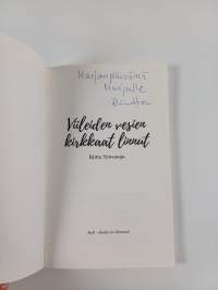 Viileiden vesien kirkkaat linnut (signeerattu, tekijän omiste)