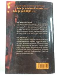 Raid ja mustempi lammas ; Raid ja pelkääjät