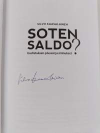 Soten saldo? - Uudistuksen plussat ja miinukset (signeerattu)