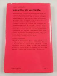 Punaista vai valkoista (signeerattu)