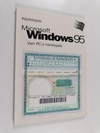 Microsoft Windows 95 : käyttöopas : Microsoft Windows 95 -käyttöjärjestelmä