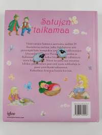 Satujen taikamaa : 20 uutta ja klassista satua kaikenikäiselle tytöille