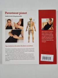 Parantavat pisteet : hoida itseäsi akupainannalla