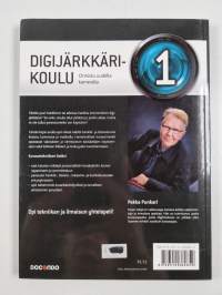 Digijärkkärikoulu 1-2 : Onnistu uudella kameralla ; Ideoita ja vinkkejä aktiivikuvaajille