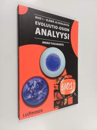 BIOS 1 - elämä ja evoluutio : evoluutio-osion analyysi