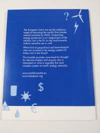 Powering the debate on EU energy policy : towards carbon neutrality or increasing fragility?