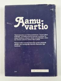 Aamuvartio : sana vuoden jokaiselle päivälle : 52 kirjoittajaa eli yksi kullekin viikolle