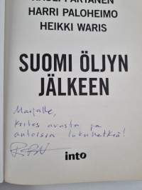 Suomi öljyn jälkeen (signeerattu, tekijän omiste)