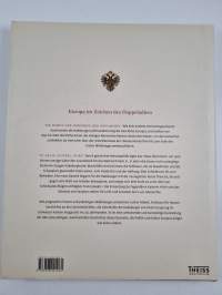 Die Habsburger - Aufstieg und Glanz einer europäischen Dynastie