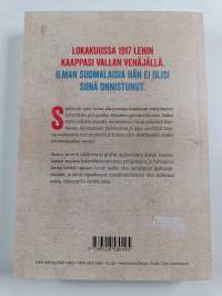Suomi terrorin tukikohtana : kuinka Lenin tovereineen tuhosi Venäjän suomalaisten suosiollisella avustuksella