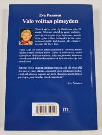 Valo voittaa pimeyden (signeerattu)