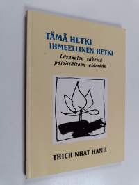 Tämä hetki ihmeellinen hetki