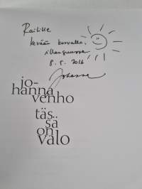 Tässä on valo (signeerattu, tekijän omiste)