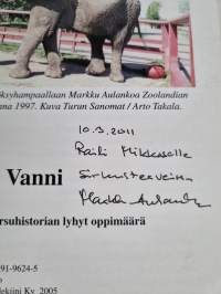 Vanni : Suomalaisen norsuhistorian lyhyt oppimäärä (signeerattu, tekijän omiste)