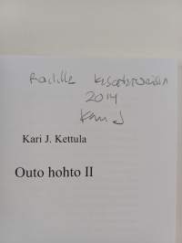 Outo hohto II (signeerattu, tekijän omiste)