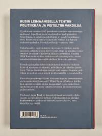 Kremlin jalanjäljet : suomettuminen ja vuoden 2002 vakoilukohun tausta - Suomettuminen ja vuoden 2002 vakoilukohun tausta